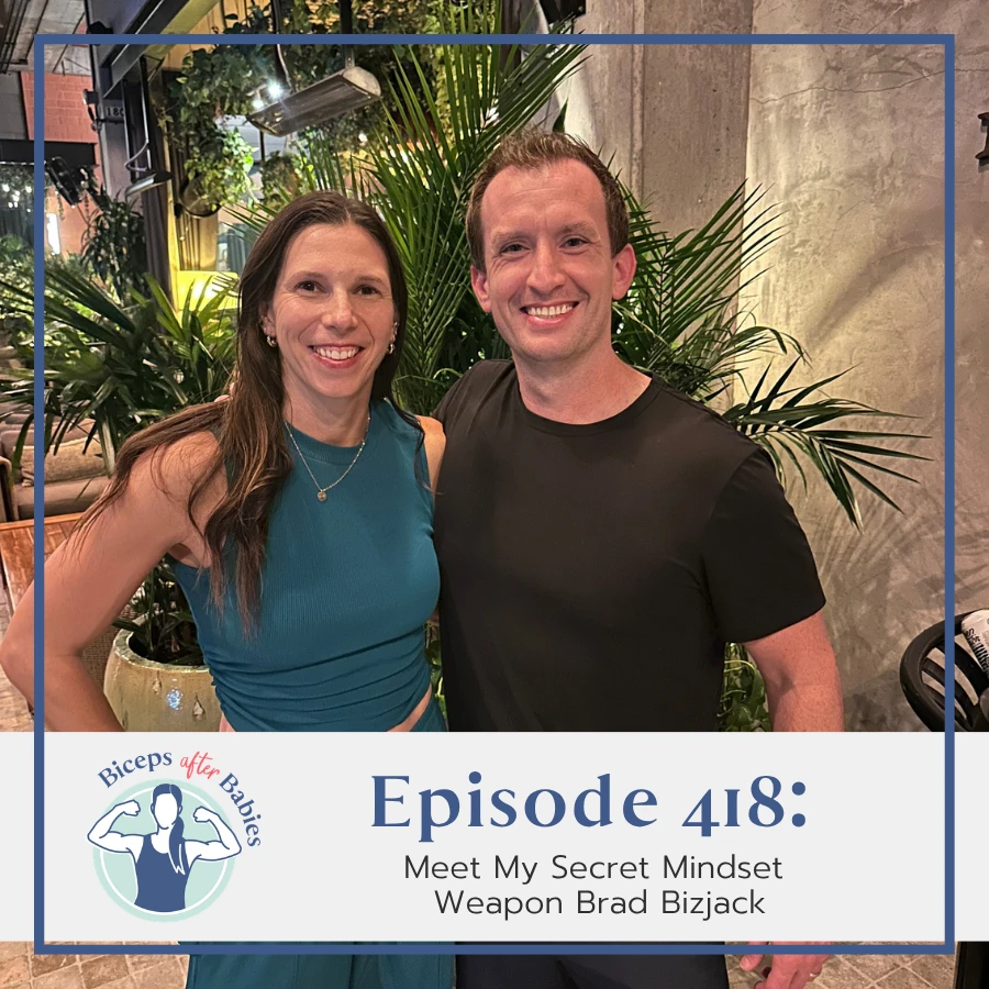 Episode 418: Meet My Secret Mindset Weapon Brad Bizjack